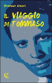 Il viaggio di Tommaso