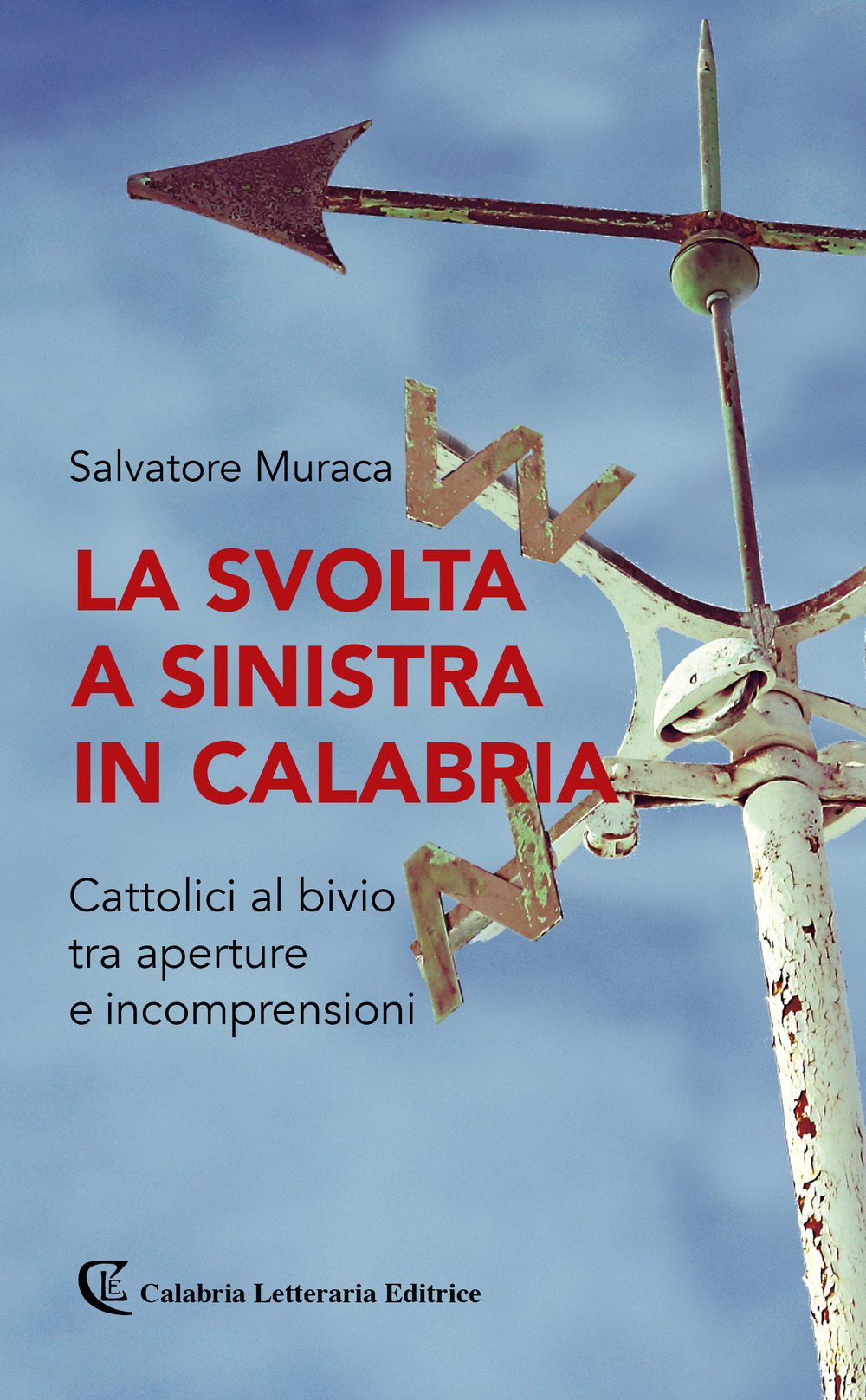 La svolta a sinistra in Calabria. Cattolici al bivio tra aperture e incomprensioni