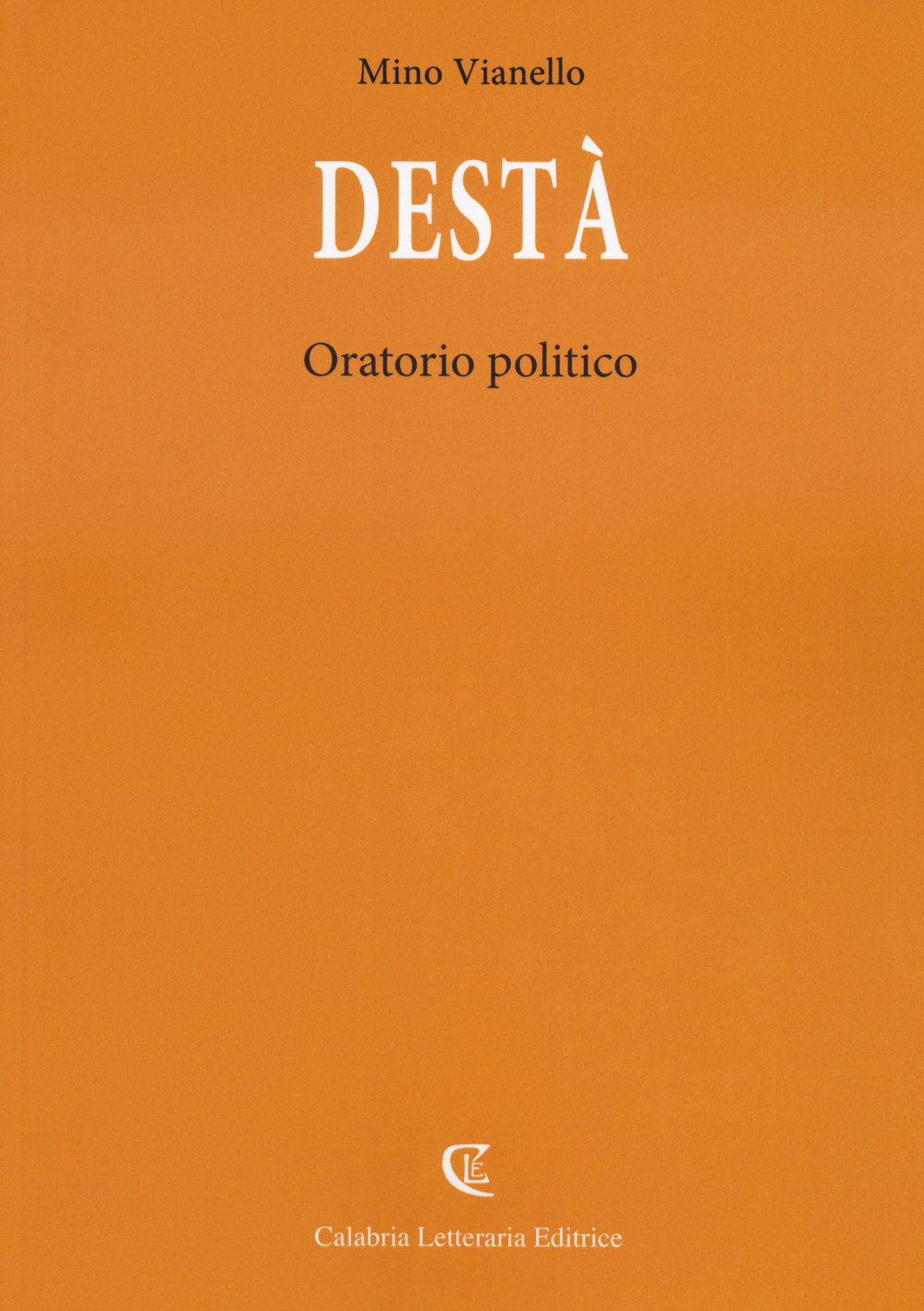 Destà. Oratorio politico