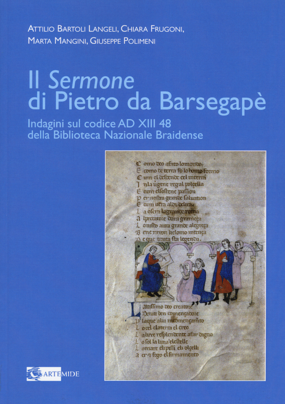 Il «Sermone» di Pietro da Barsegapè. Indagini sul Codice AD XIII 48 della Biblioteca Nazionale Braidense