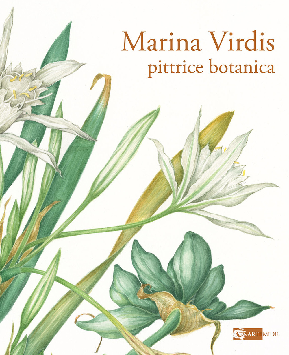 Marina Virdis. Pittrice botanica. Catalogo della mostra (Roma, 7-30 marzo 2025). Ediz. italiana e inglese