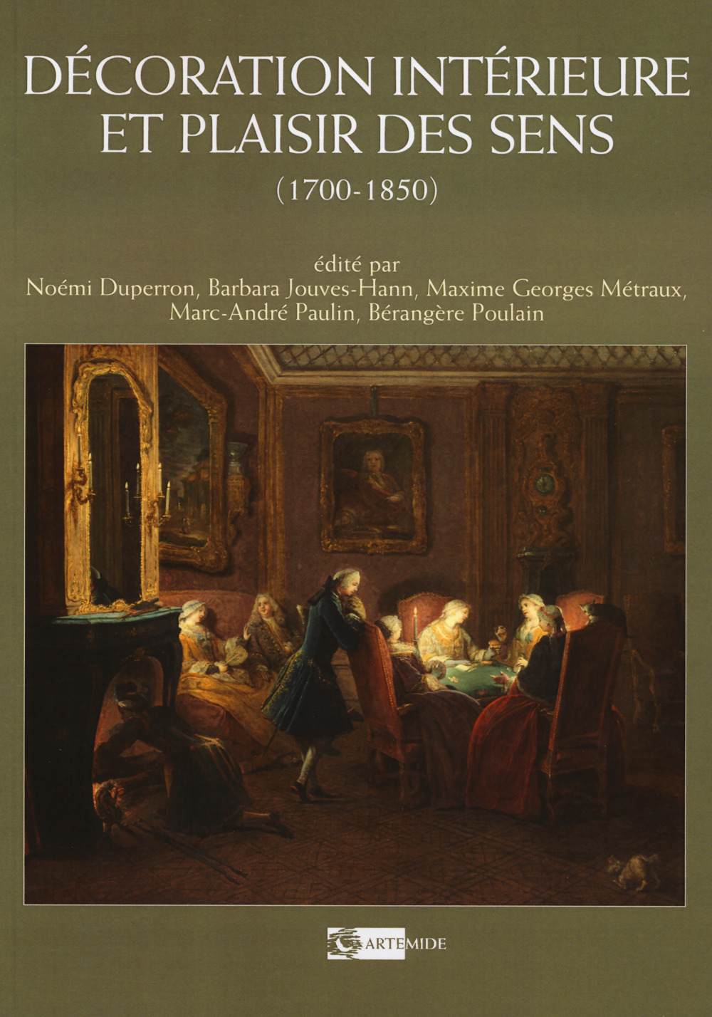Decoration interieure et plaisir des sens (1700-1850). Ediz. a colori