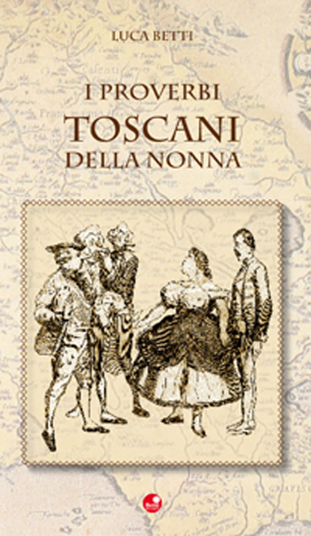 Proverbi toscani della nonna