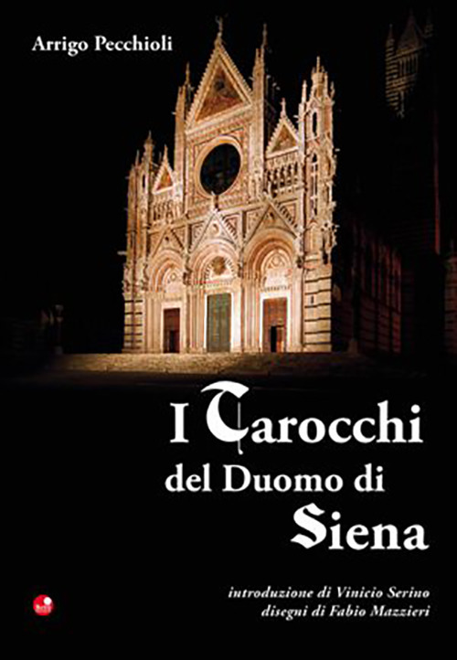 I tarocchi del Duomo di Siena