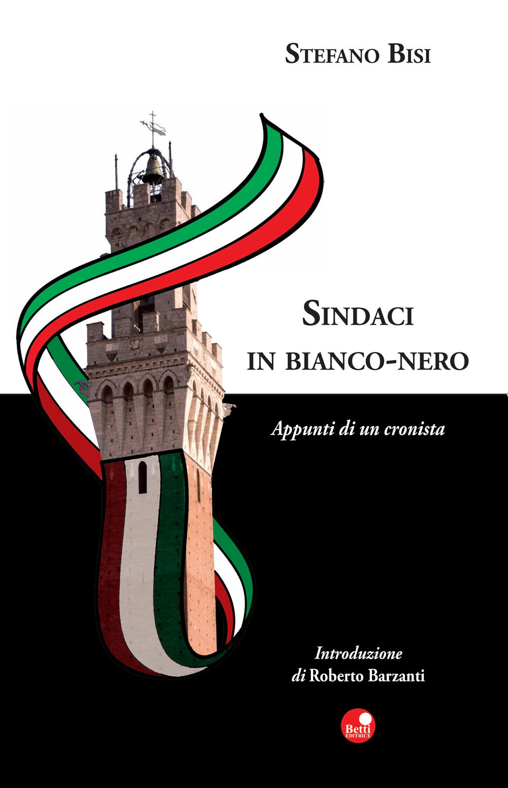 Sindaci in bianco nero. Appunti di una cronista