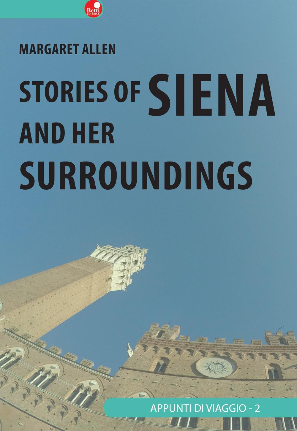 Siena and her surroundings