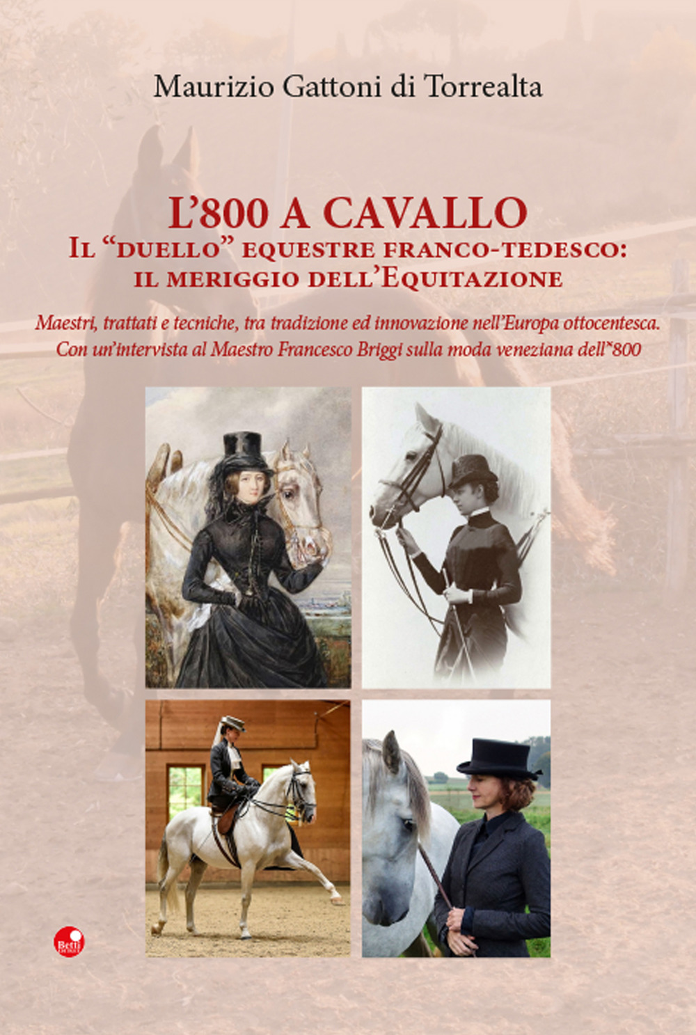 L'800 a cavallo. Il «duello» equestre franco-tedesco: il meriggio dell'equitazione