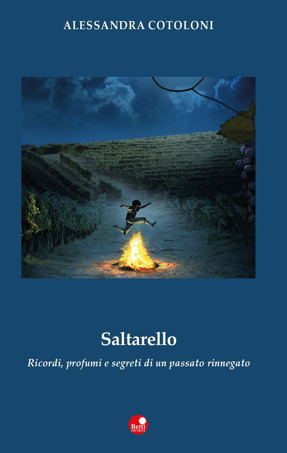 Saltarello. Ricordi, profumi e segreti di un passato rinnegato