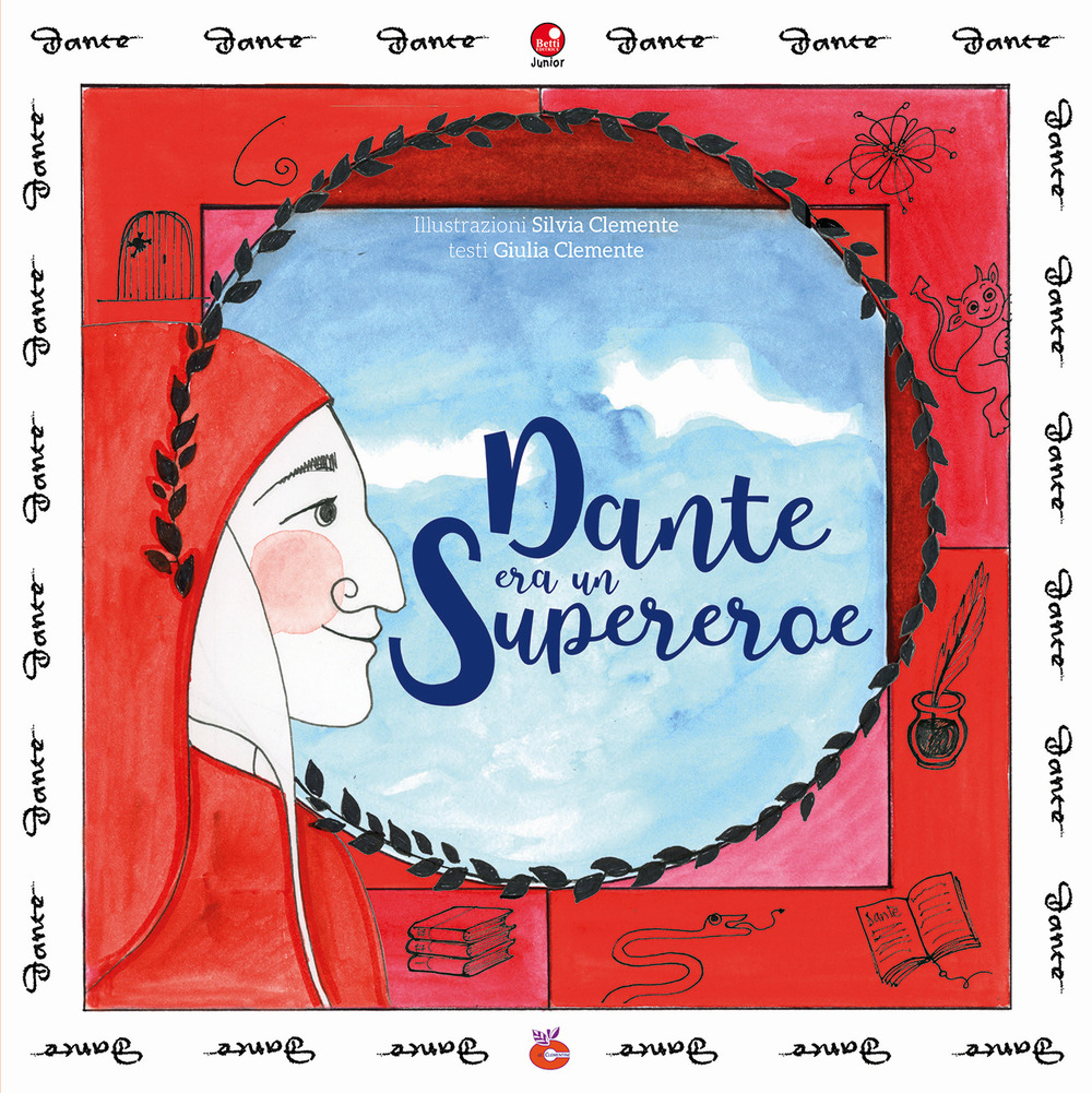 Dante era un supereroe
