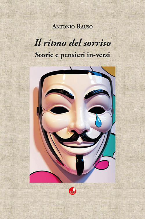 Il ritmo del sorriso. Storie e pensieri in-versi