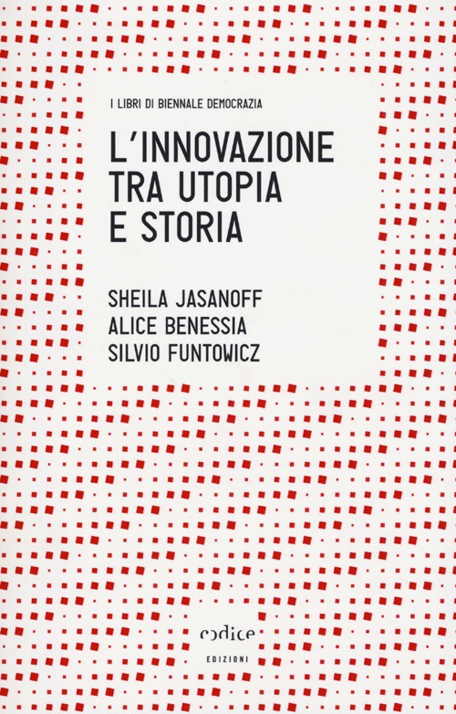 L'innovazione tra utopia e storia