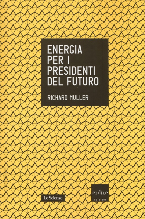 Energia per i presidenti del futuro