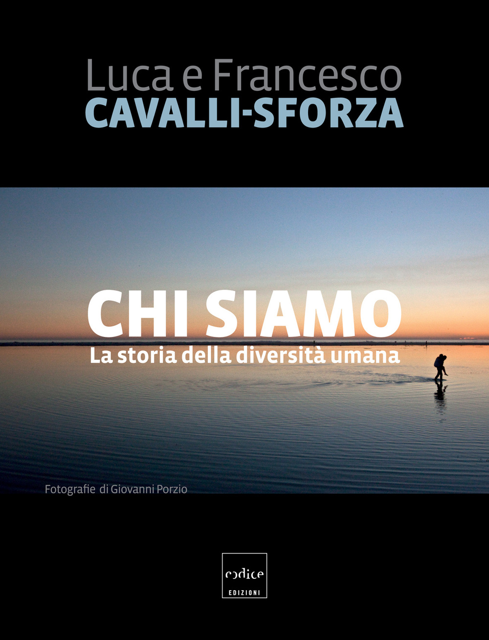 Chi siamo. La storia della diversità umana