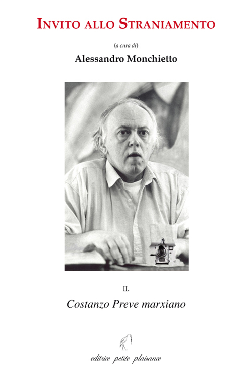 Invito allo straniamento. Vol. 2: Costanzo Preve marxiano