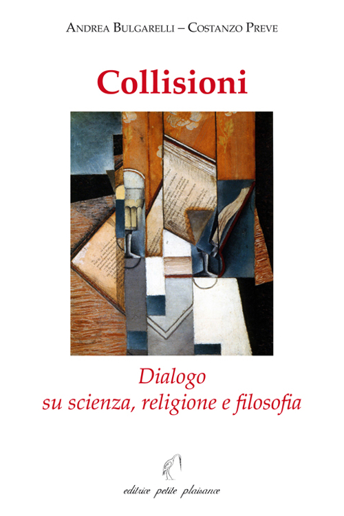 Collisioni. Dialogo su scienza, religione e filosofia