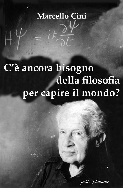 C'è ancora bisogno della filosofia per capire il mondo?