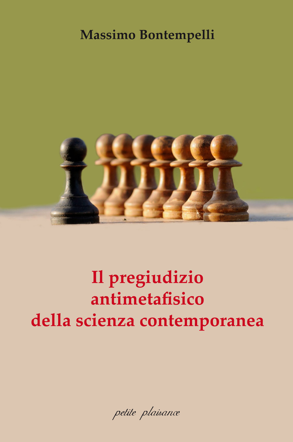 Il pregiudizio antimetafisico della scienza contemporanea