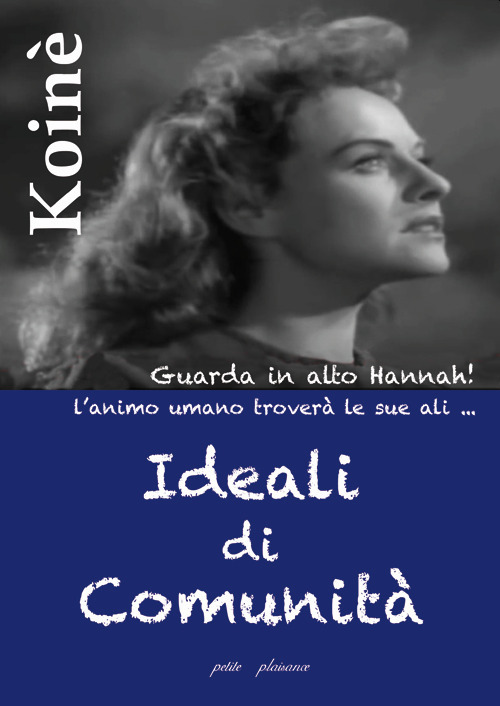 Ideali di comunità. L'essere della libera comunità e l'amore