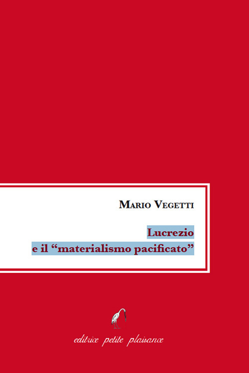 Lucrezio e il «materialismo pacificato»