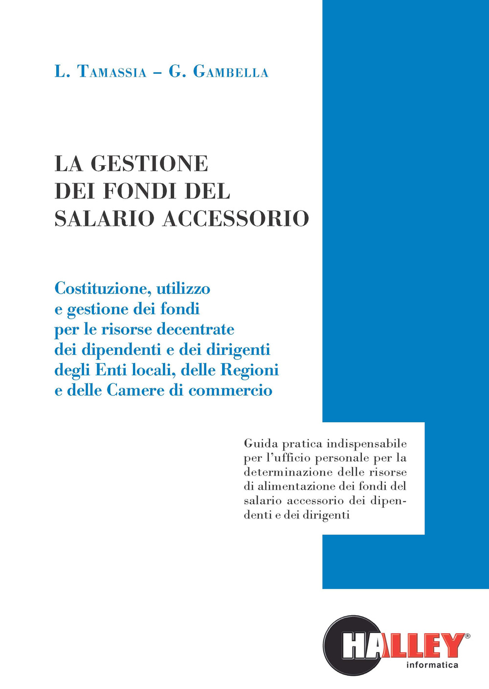 La gestione dei fondi del salario accessorio