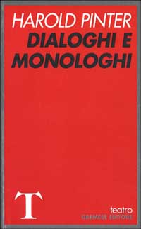 Dialoghi e monologhi