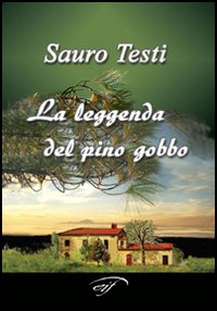 La leggenda del pino gobbo
