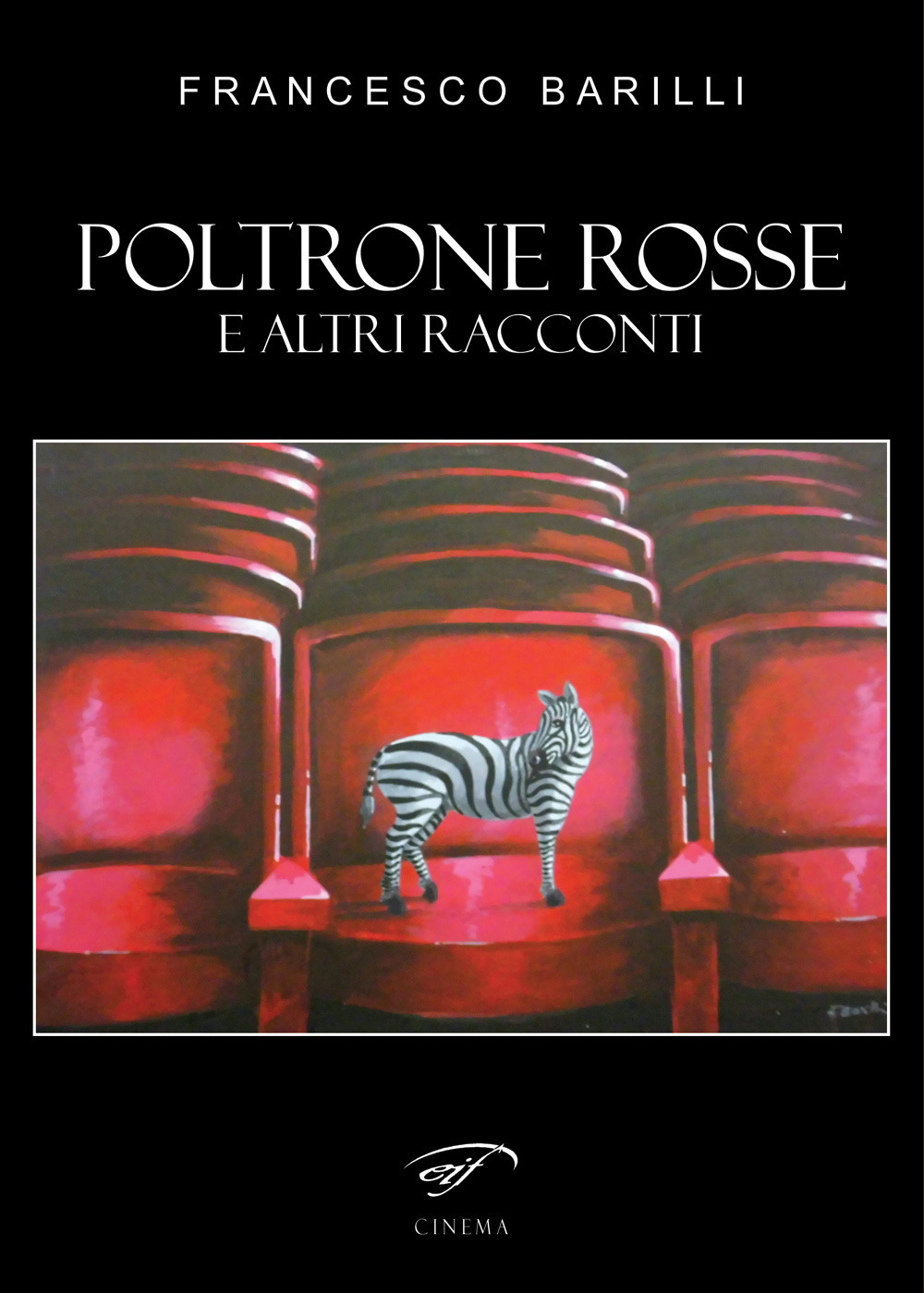 Poltrone rosse. E altri racconti