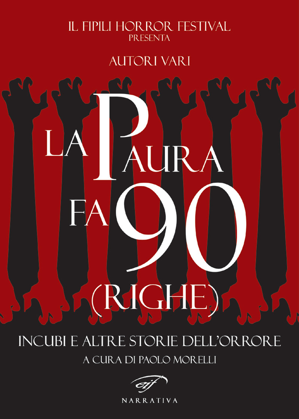 La paura fa 90 (righe). Incubi e altre storie dell'orrore