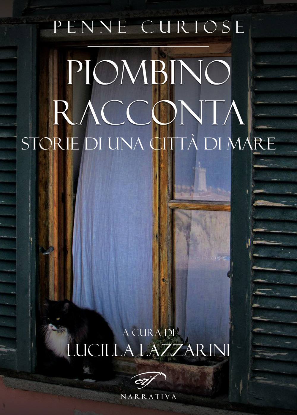 Piombino racconta. Storie di una città di mare