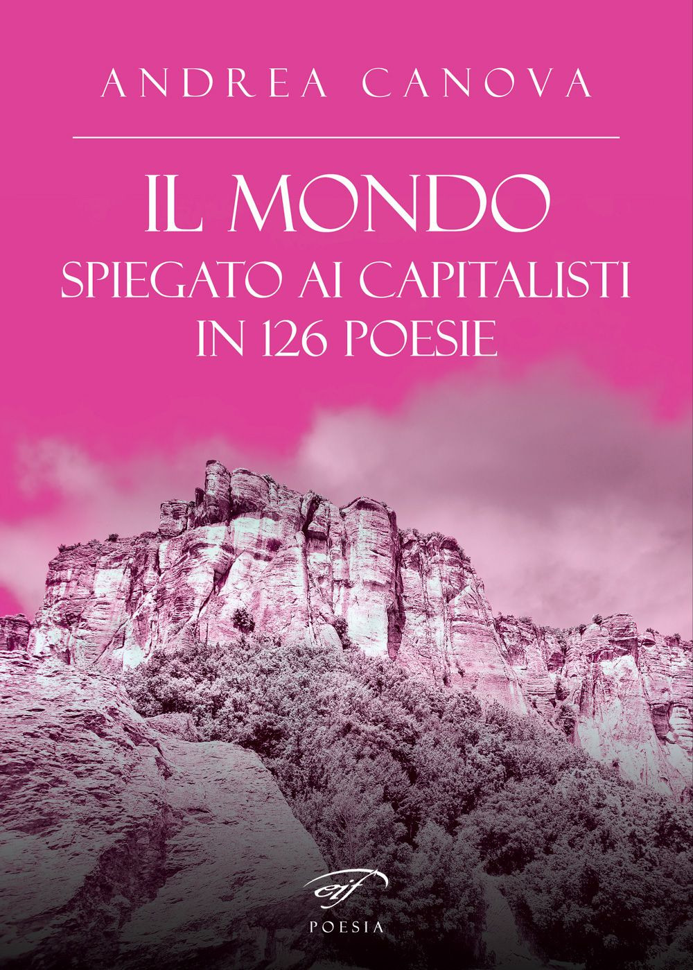 Il mondo spiegato ai capitalisti in 126 poesie