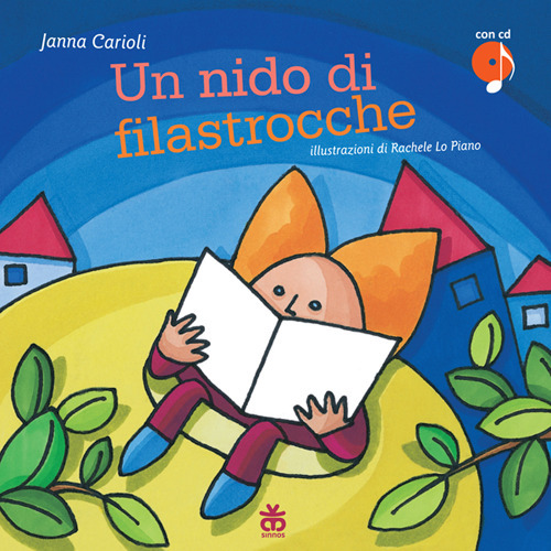 Un nido di filastrocche. Ediz. illustrata. Con CD Audio