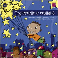 Tralestelle e trallallà. Con DVD