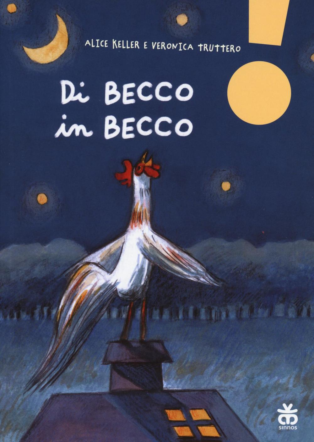 Di becco in becco. Ediz. ad alta leggibilità