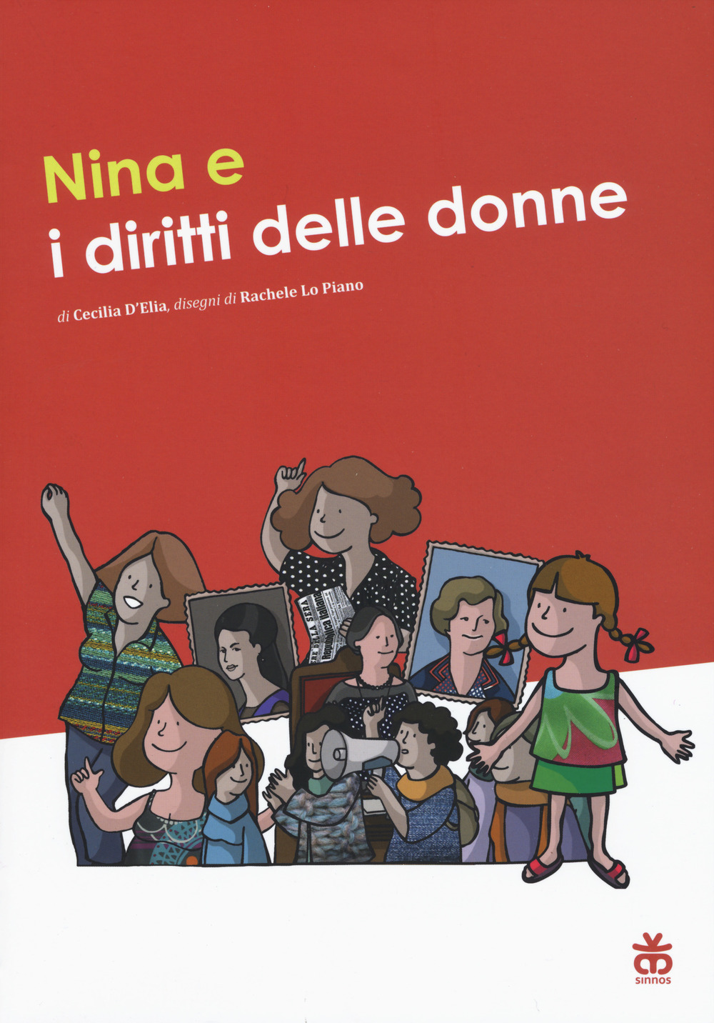 Nina e i diritti delle donne. Ediz. a colori