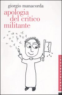 Apologia del critico militante