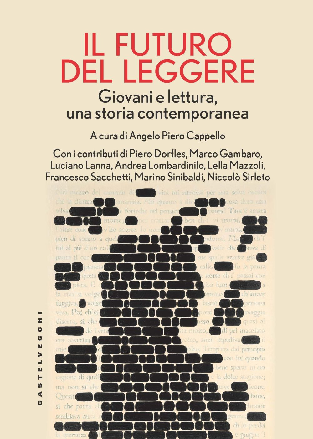 il futuro del leggere. Giovani e lettura, una storia contemporanea