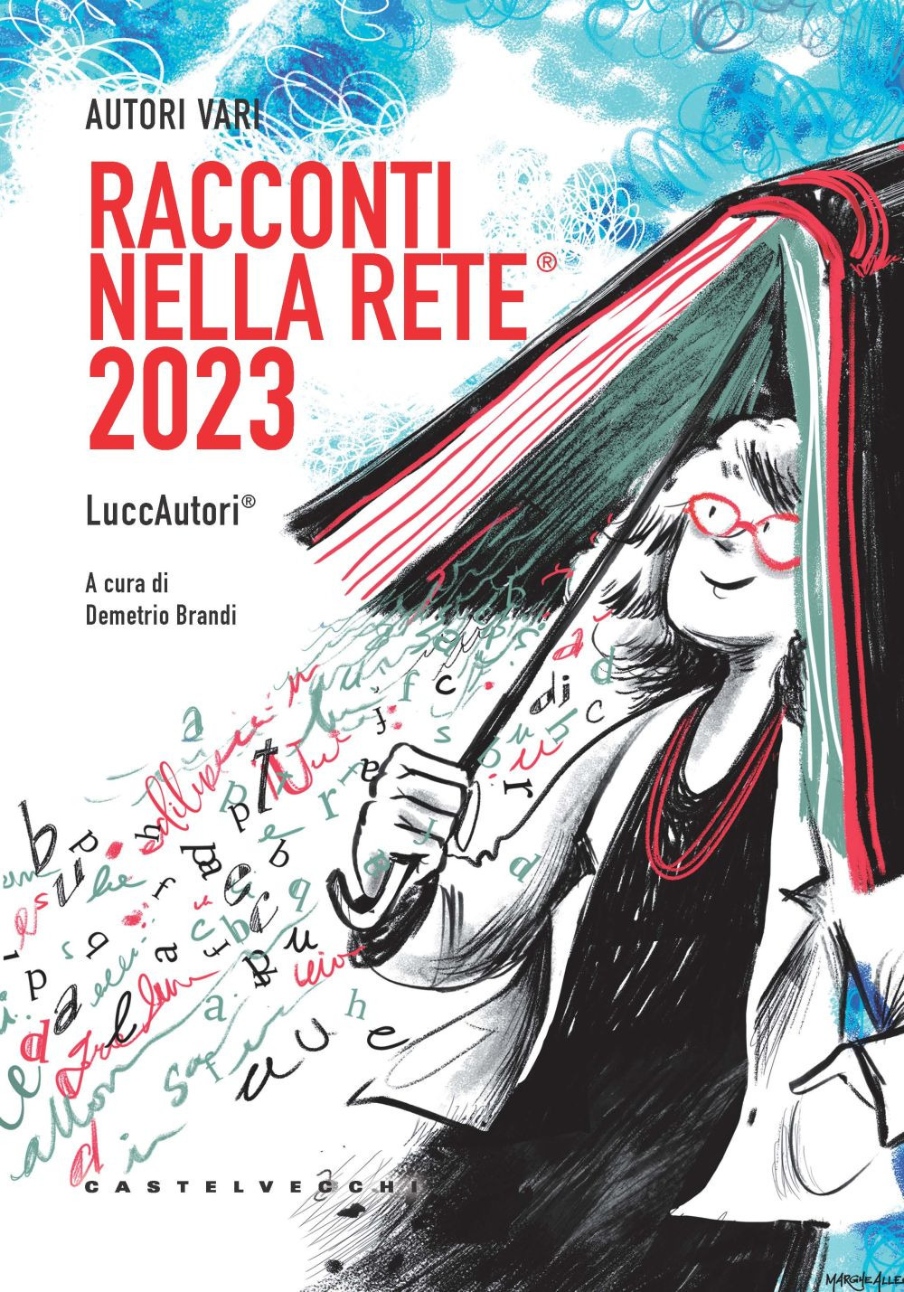 Racconti nella rete® 2023. Luccautori®