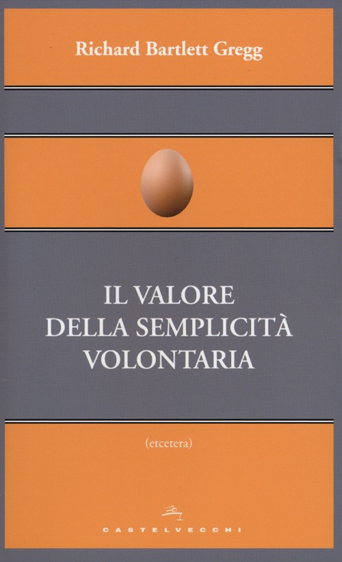 Il valore della semplicità volontaria