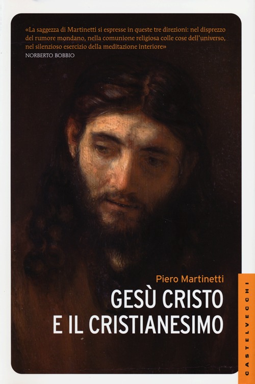 Gesù Cristo e il Cristianesimo