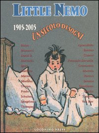 Little Nemo 1905-2005. Un secolo di sogni