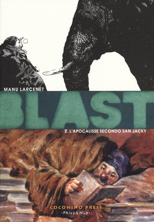Blast. Vol. 2: L' apocalisse secondo San Jacky