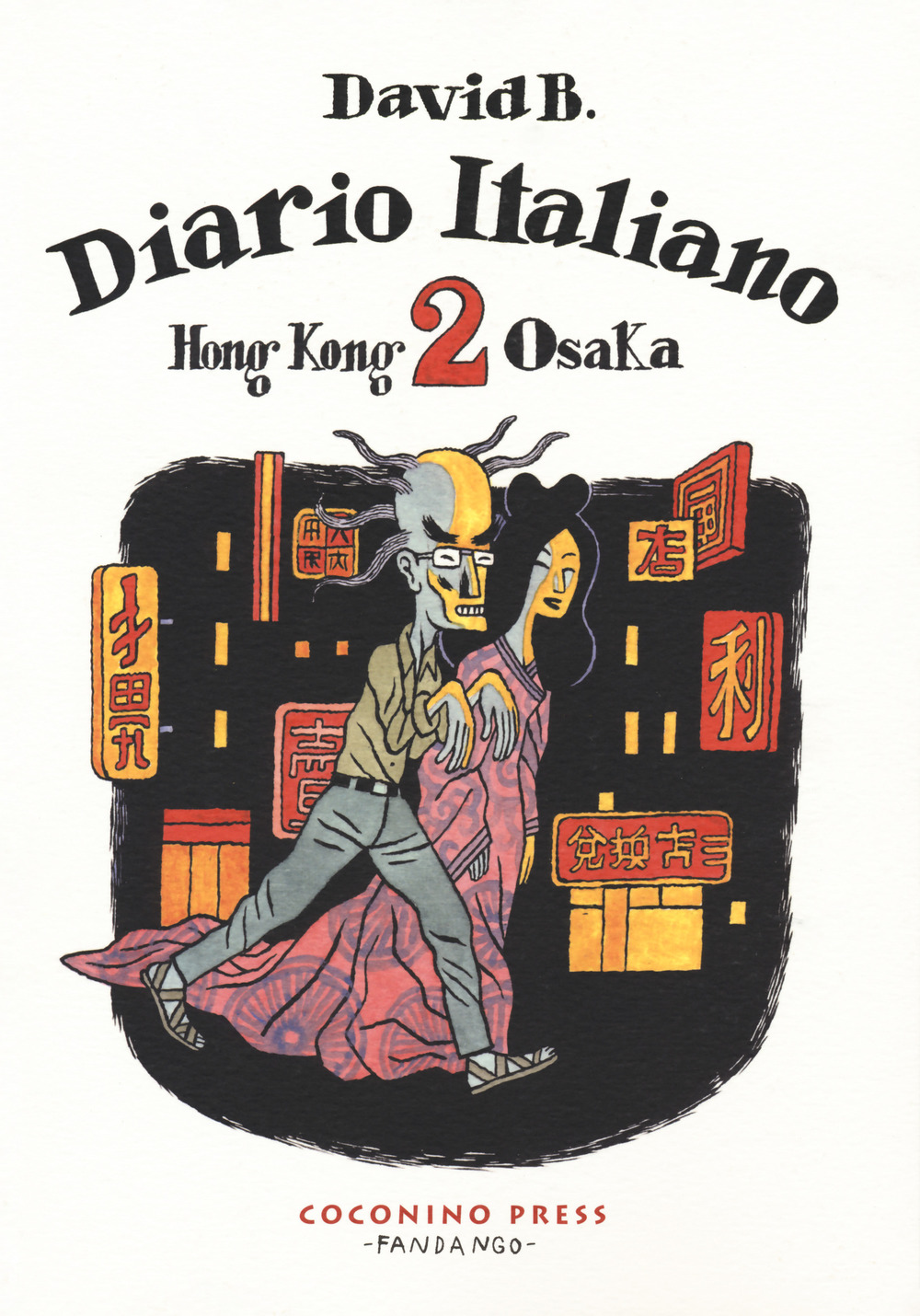 Diario italiano. Vol. 2: Hong Kong-Osaka