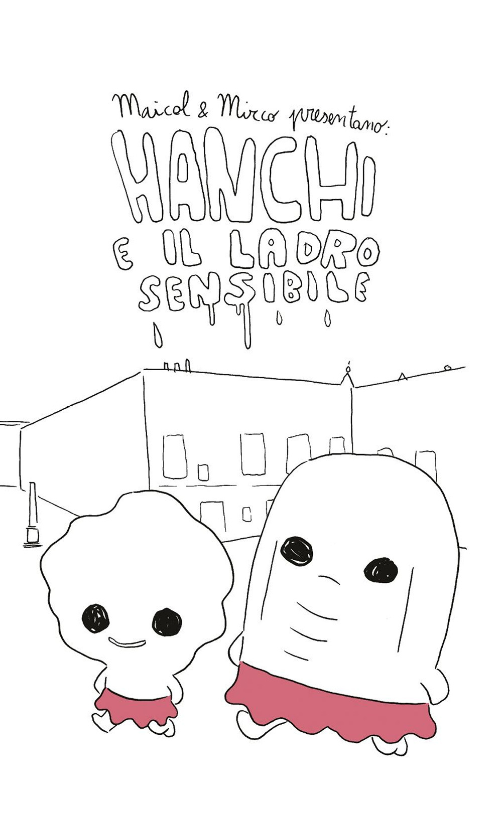 Hanchi e il ladro sensibile