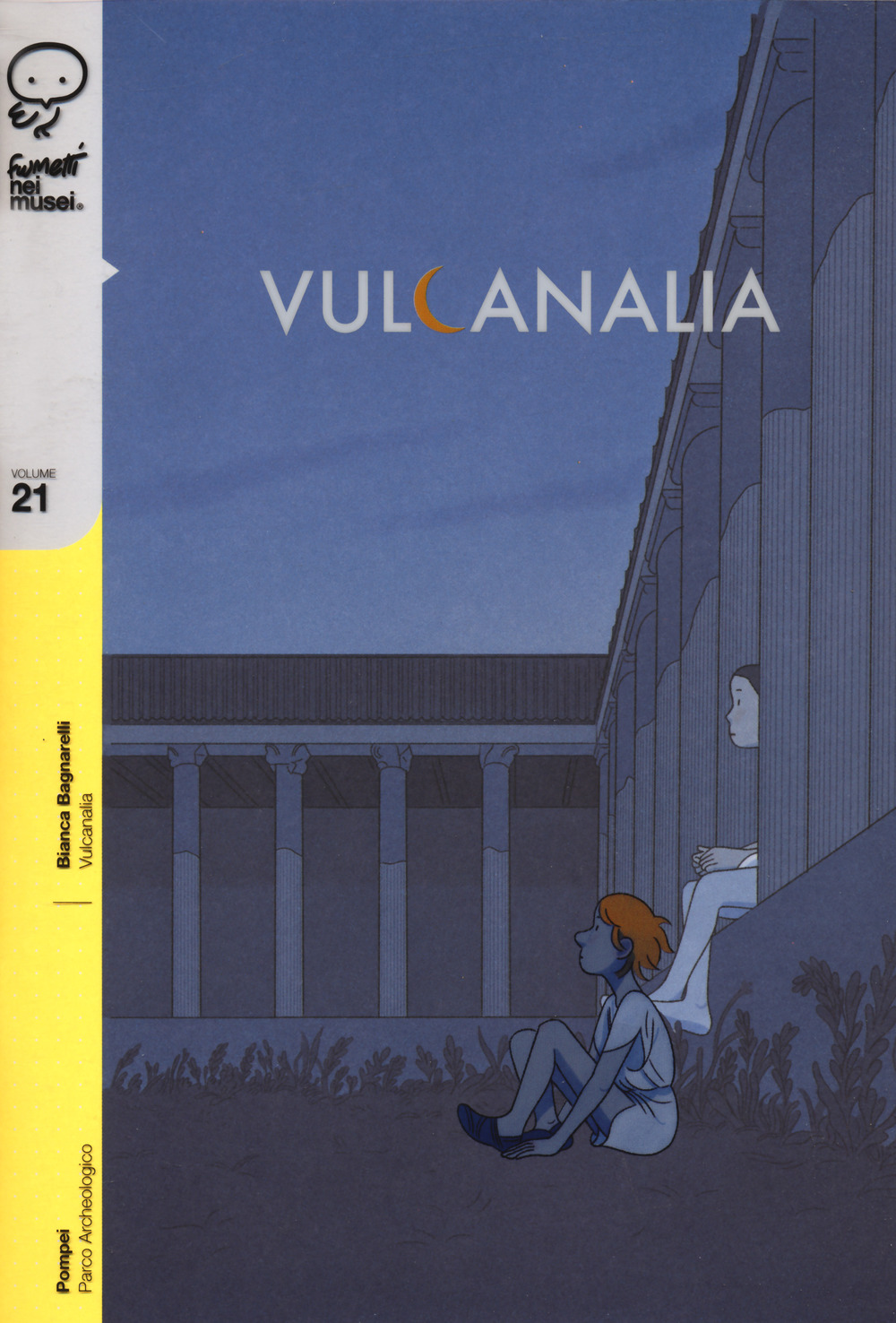 vulcanalia vol.21 - Bianca Bagnarelli - 9788876184918