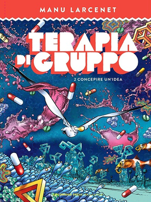 Terapia di gruppo. Vol. 2: Concepire un'idea