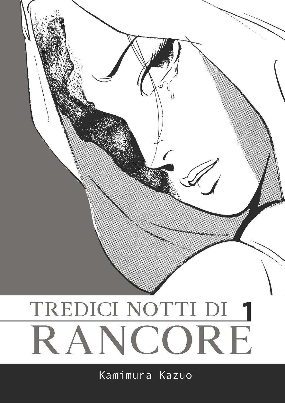 Tredici notti di rancore. Vol. 1