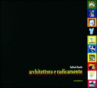 Architettura e radicamento. 10 concorsi di architettura. Ediz. italiana a inglese