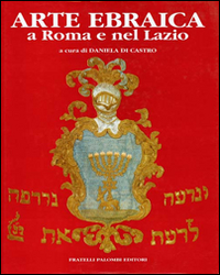 Arte ebraica a Roma e nel Lazio