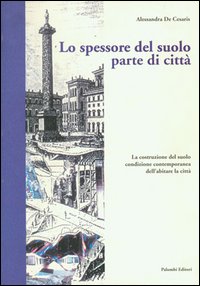 Lo spessore del suolo parte di città