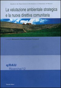 La valutazione ambientale strategica e la nuova direttiva comunitaria